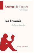 Les Fourmis de Bernard Werber (Analyse de l'oeuvre)