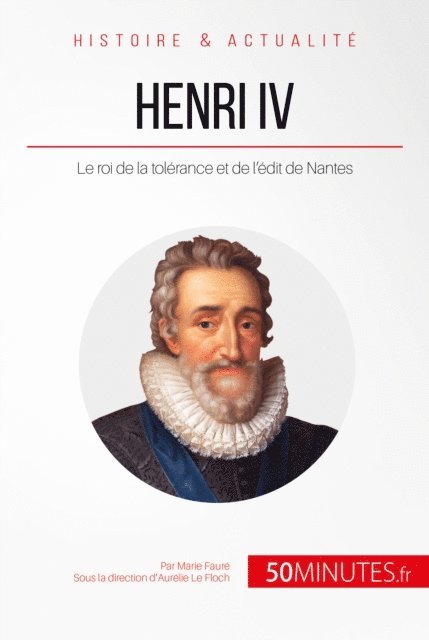 50Minutes, Marie Faure - Henri IV, E-bok