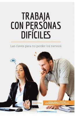 50minutos - Trabaja con personas difíciles, Häftad