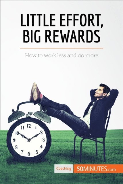 50minutes - Little Effort, Big Rewards, E-bok