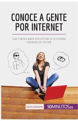 50minutos - Conoce a gente por internet, Häftad