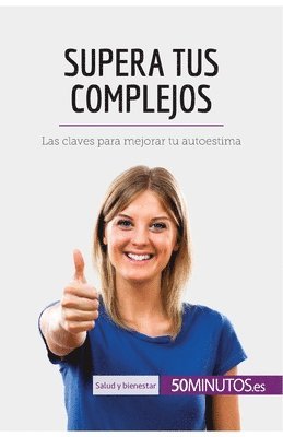 50minutos - Supera tus complejos, Häftad