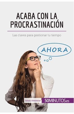 50minutos - Acaba con la procrastinación, Häftad