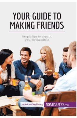 50minutes - Your Guide to Making Friends, Häftad. Tillgänglighet: Lägg i varukorg