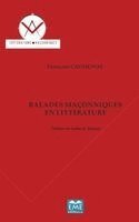 François Cavaignac - Balades maçonniques en littérature, Häftad