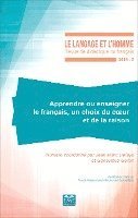 TBD - Apprendre ou enseigner le français, un choix du coeur et de la raison, Häftad