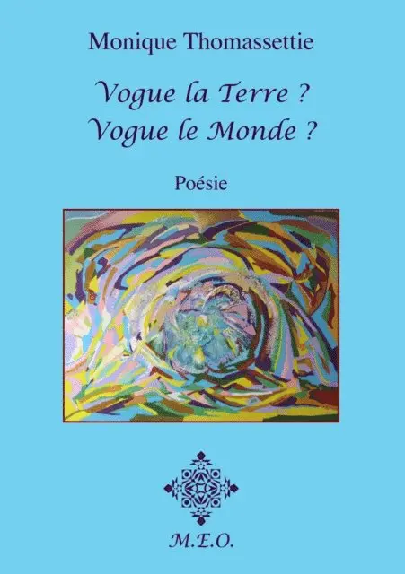 Monique Thomassettie - Vogue la Terre? Vogue le Monde?, E-bok. Tillgänglighet: Lägg i varukorg