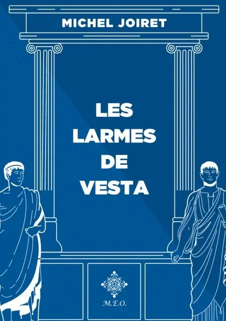 Michel Joiret - Les larmes de Vesta, E-bok. Tillgänglighet: Lägg i varukorg