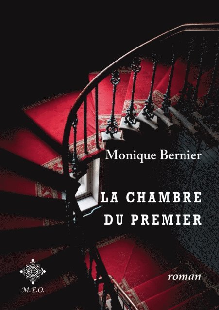 Monique Bernier - La chambre du premier, E-bok