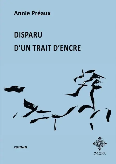 Annie Preaux - Disparu d'un trait d'encre, E-bok. Tillgänglighet: Lägg i varukorg