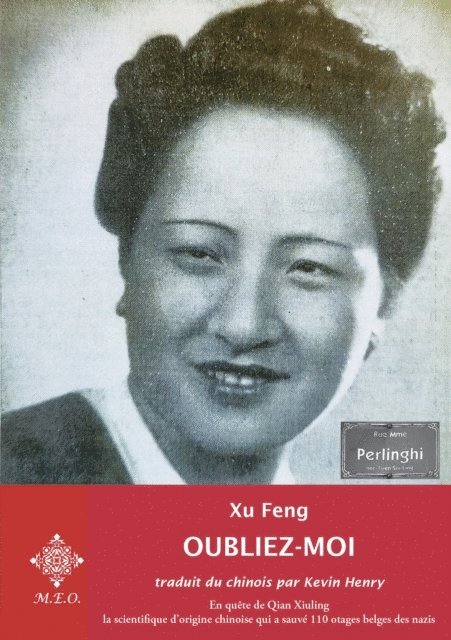 Xu Feng, Kevin Henry - Oubliez-moi, E-bok