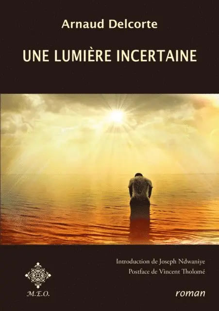 Arnaud Delcorte - Une lumière incertaine, E-bok. Tillgänglighet: Lägg i varukorg
