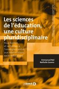 Les sciences de l'education, une culture pluridisciplinaire
