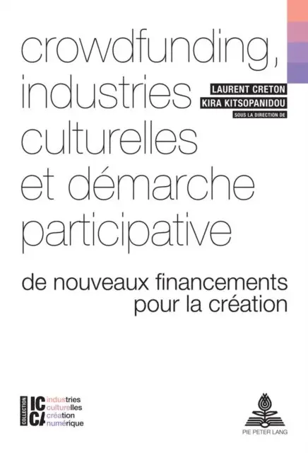 Kitsopanidou Kira Kitsopanidou, Creton Laurent Creton - Crowdfunding, industries culturelles et demarche participative, E-bok. Tillgänglighet: Lägg i varukorg