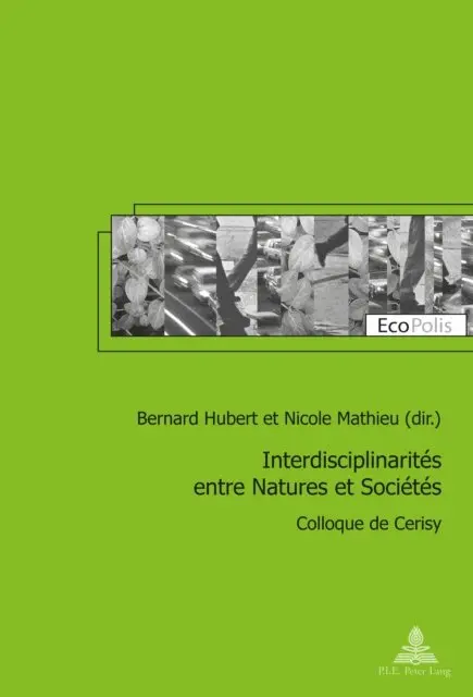 Mathieu Nicole Mathieu, Hubert Bernard Hubert - Interdisciplinarites entre Natures et Societes, E-bok. Tillgänglighet: Lägg i varukorg