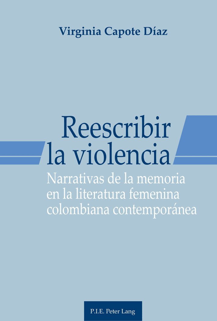 Virginia Capote Díaz - Reescribir la violencia, Häftad. Tillgänglighet: Lägg i varukorg