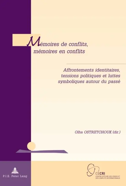 Ostriitchouk Olha Ostriitchouk - Mémoires de conflits, mémoires en conflits, E-bok. Tillgänglighet: Lägg i varukorg