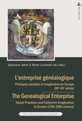 L'entreprise genealogique / The Genealogical Enterprise