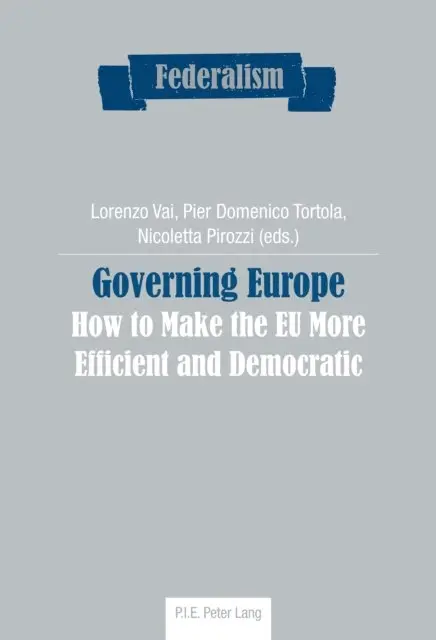 Pirozzi Nicoletta Pirozzi, Tortola Pier Domenico Tortola, Vai Lorenzo Vai - Governing Europe, E-bok. Tillgänglighet: Lägg i varukorg