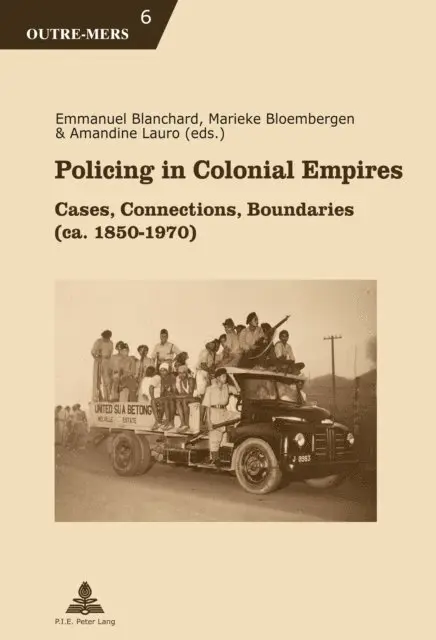 Lauro Amandine Lauro, Bloembergen Marieke Bloembergen, Blanchard Emmanuel Blanchard - Policing in Colonial Empires, E-bok. Tillgänglighet: Lägg i varukorg