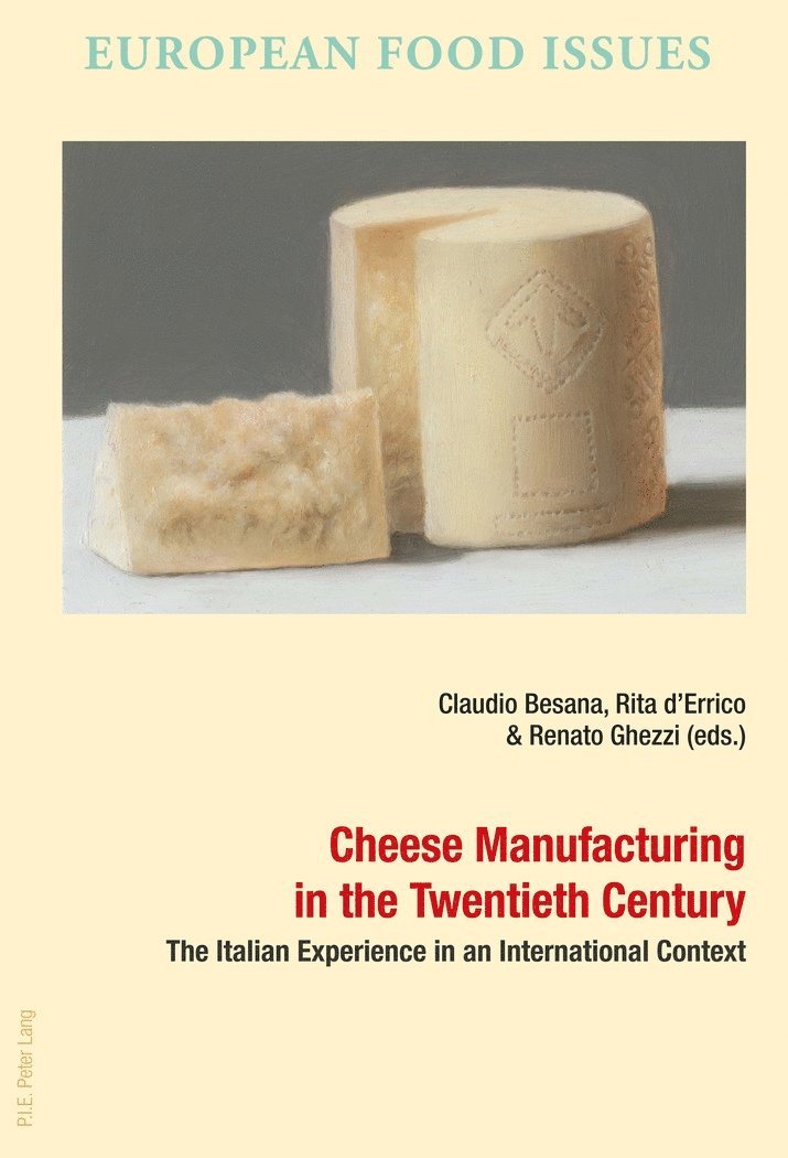 Rita Maria Michela d'Errico, Claudio Besana, Renato Ghezzi - Cheese Manufacturing in the Twentieth Century, Häftad