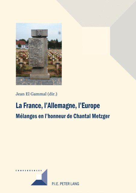 El Gammal Jean El Gammal - La France, l’Allemagne, l’Europe, E-bok