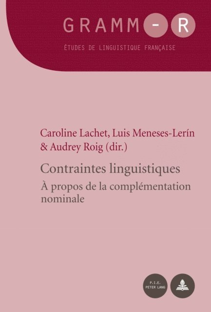 Roig Audrey Roig, Meneses-Lerin Luis Meneses-Lerin, Lachet Caroline Lachet - Contraintes linguistiques, E-bok