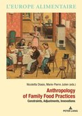 Anthropology of Family Food Practices