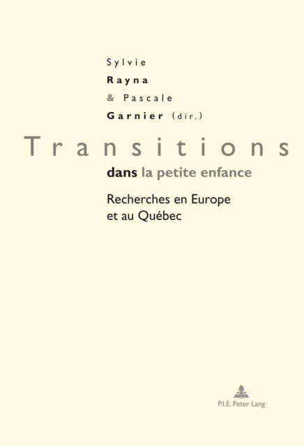 Garnier Pascale Garnier, Rayna Sylvie Rayna - Transitions dans la petite enfance, E-bok