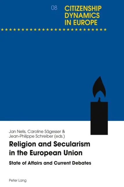 Schreiber Jean-Philippe Schreiber, Sagesser Caroline Sagesser, Nelis Jan Nelis - Religion and Secularism in the European Union, E-bok. Tillgänglighet: Lägg i varukorg