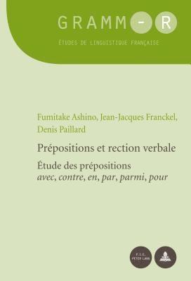 Jean-Jacques Franckel, Fumitake Ashino, Denis Paillard - Prépositions Et Rection Verbale, Häftad