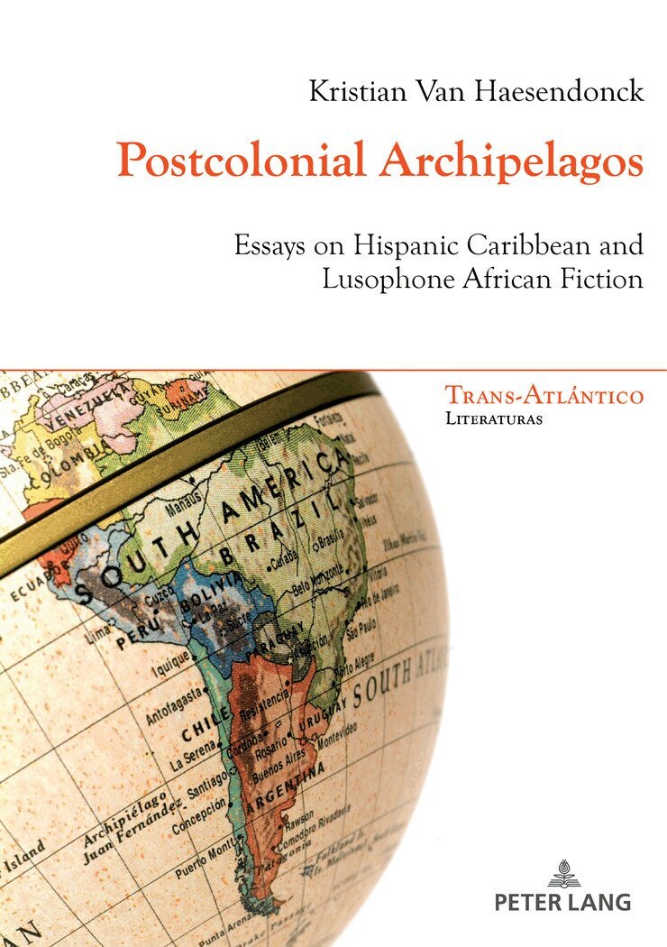 Kristian Van Haesendonck, Norah Dei-Cas Giraldi, Fatiha Idmhand - Postcolonial Archipelagos, Häftad