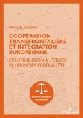 Coopération transfrontaliäre et intégration européenne
