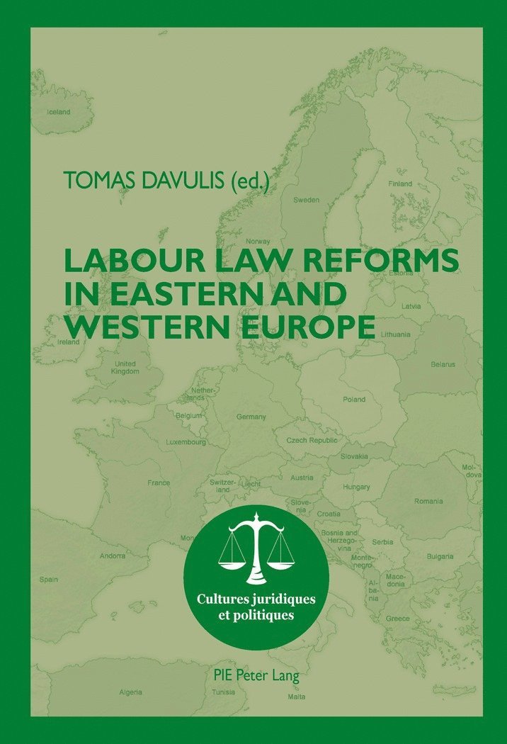 Tomas Davulis - Labour Law Reforms in Eastern and Western Europe, Häftad