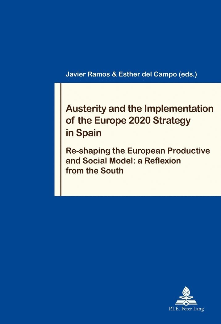 Javier Ramos-Diaz, Maria Esther Del Campo Garcia - Austerity and the Implementation of the Europe 2020 Strategy in Spain, Häftad