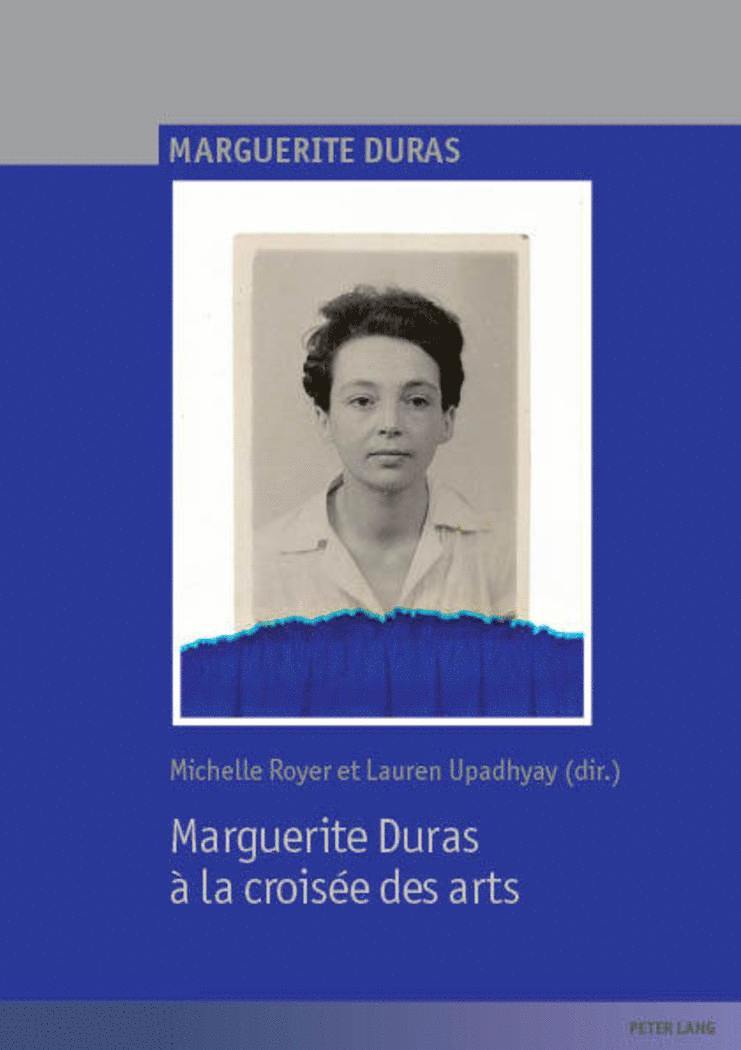 Michelle Royer, Lauren Upadhyay - Marguerite Duras à la croisée des arts, Häftad