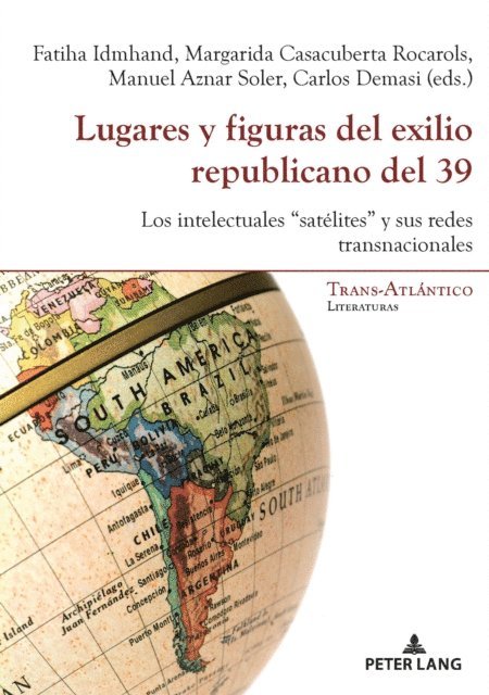 Demasi Carlos Demasi, Aznar Soler Manuel Aznar Soler, Casacuberta Rocarols Margarida Casacuberta Rocarols, Idmhand Fatiha Idmhand - Lugares y figuras del exilio republicano del 39, E-bok