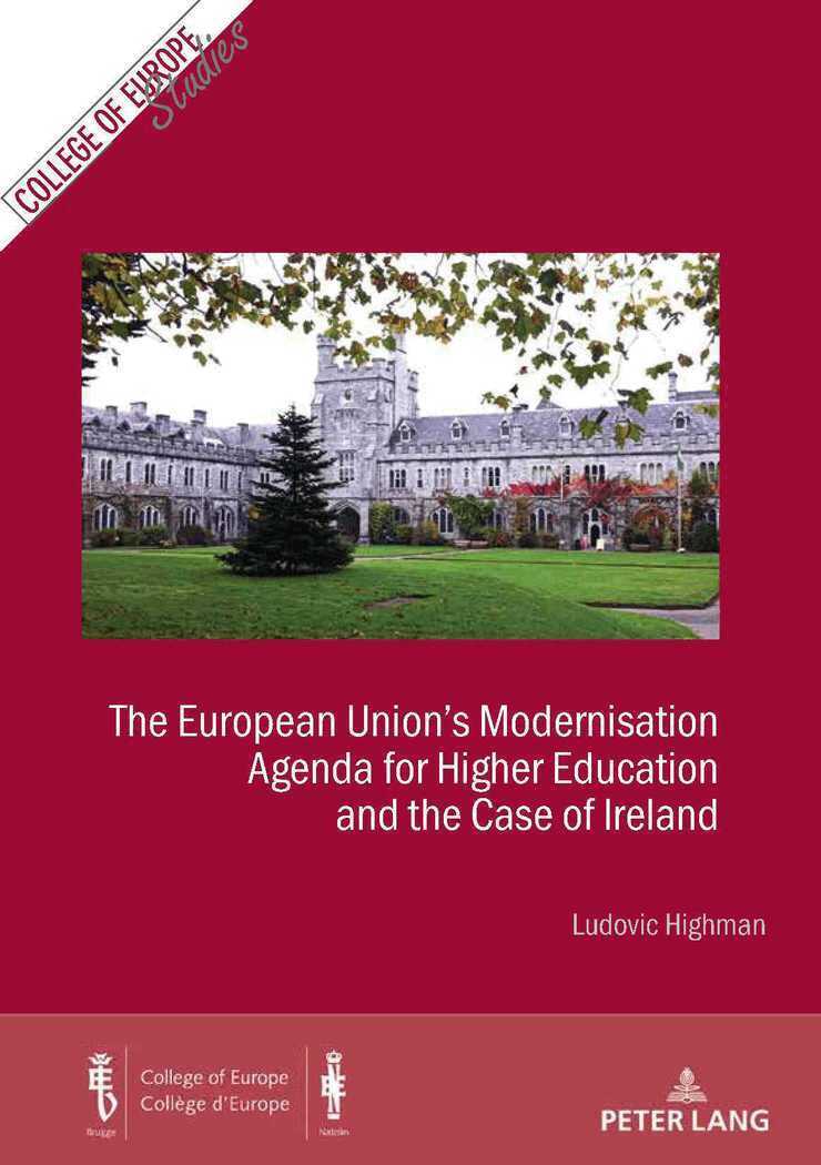 Ludovic Highman - European Union’s Modernisation Agenda for Higher Education and the Case of Ireland, Häftad