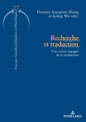 Brigitte Krulic, Eric Vial, Florence Xiangyun Zhang, Keling Wei - Recherche Et Traduction, Häftad