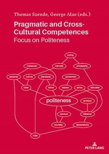 Alao George Alao, Szende Thomas Szende - Pragmatic and Cross-Cultural Competences, E-bok