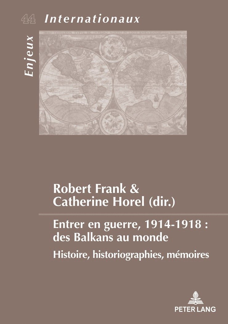Catherine Horel, Robert Frank - Entrer en guerre, 1914-1918 : des Balkans au monde, Häftad