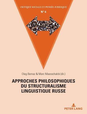 Oleg Bernaz, Marc Maesschalck - Approches philosophiques du structuralisme linguistique russe, Häftad