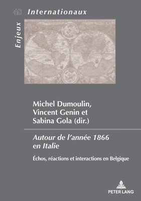 Michel Dumoulin, Vincent Genin, Sabina Gola - Autour de l'Année 1866 En Italie, Häftad