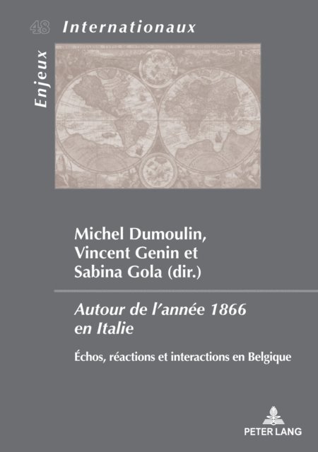 Gola Sabina Gola, Genin Vincent Genin, Dumoulin Michel Dumoulin - Autour de l’année 1866 en Italie, E-bok