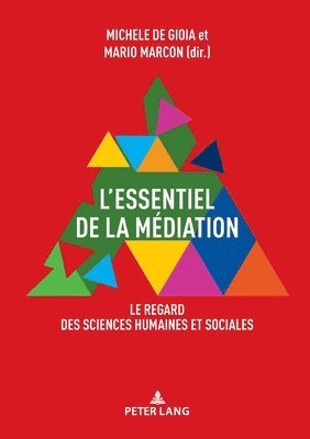 Mario Marcon, Michele De Gioia - L'essentiel de la médiation, Häftad