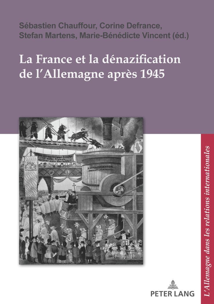 Sébastien Chauffour, Corine Defrance, Stefan Martens, Marie-Bénédicte Vincent - La France et la dénazification de l'Allemagne après 1945, Häftad