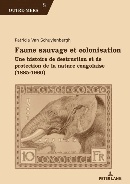 Van Schuylenbergh Patricia Van Schuylenbergh - Faune sauvage et colonisation, E-bok