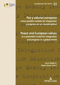 Paz y valores europeos como posible modelo de integracin y progreso en un mundo global