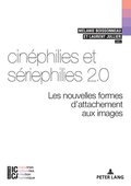 Cinephilies Et Seriephilies 2.0
