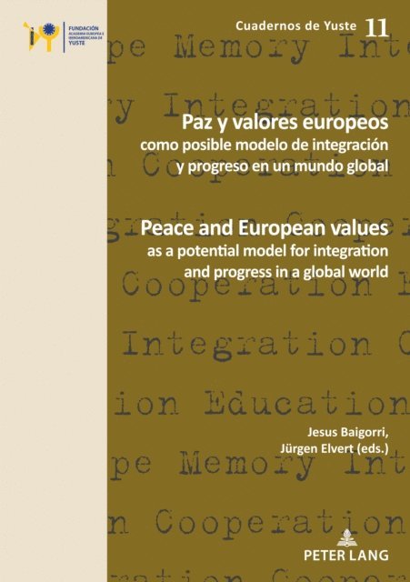 Elvert Jurgen Elvert, Baigorri Jesus Baigorri - Paz y valores europeos como posible modelo de integracion y progreso en un mundo global, E-bok